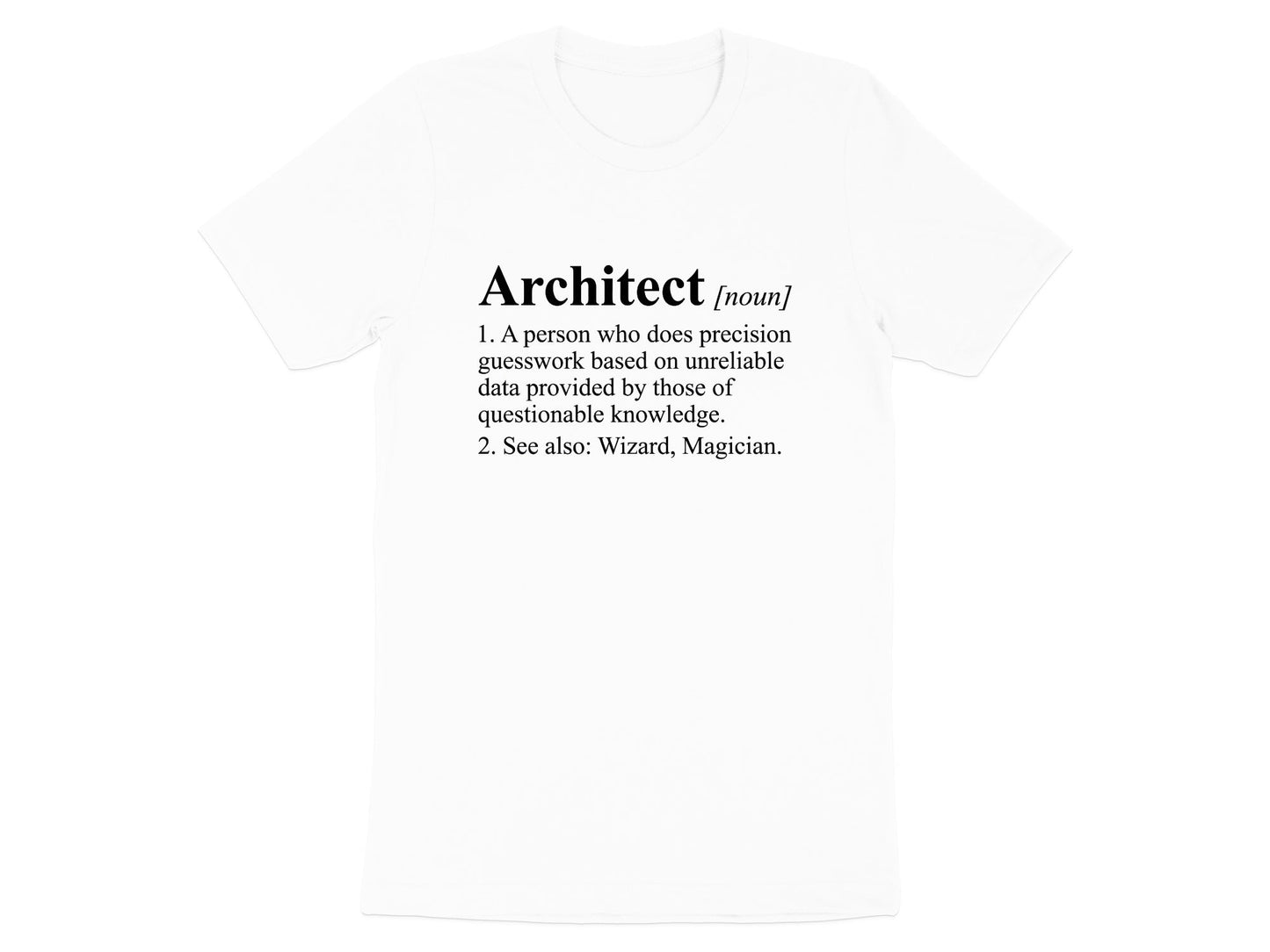 Architect 'Precision Guesswork' Humorous T-Shirt