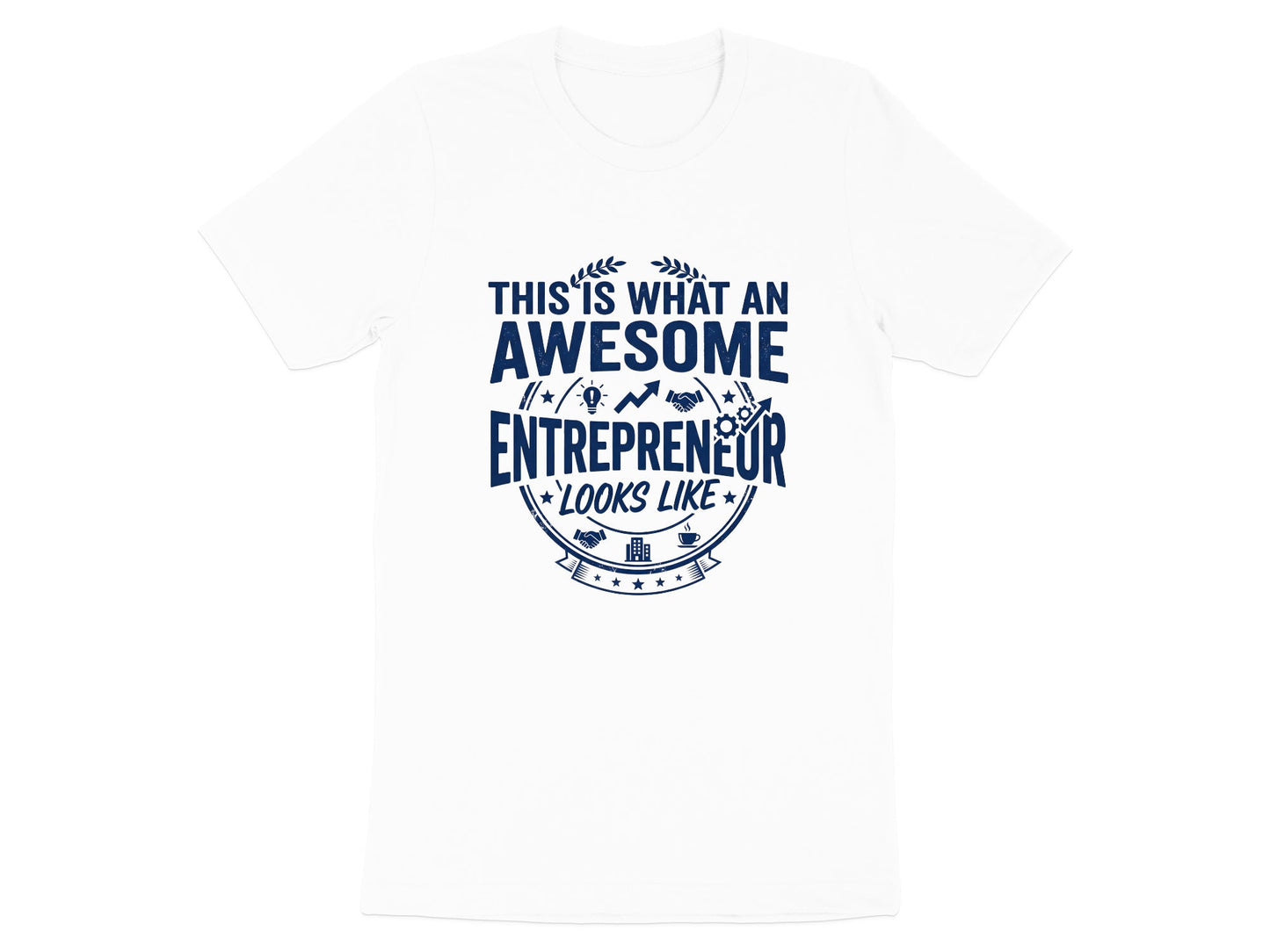 Awesome Entrepreneur Success Graphic T-Shirt - Business Focus Tee