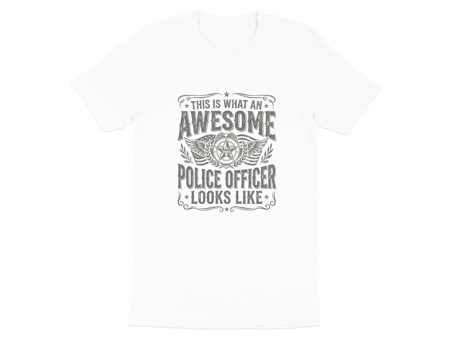 Awesome Police Officer T-Shirt - Law Enforcement Gift Tee