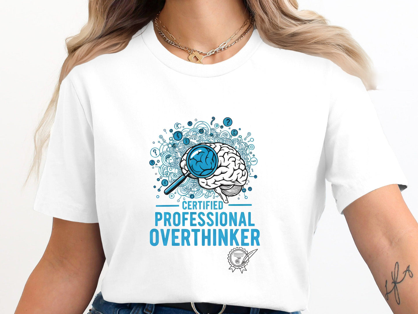 Certified Professional Overthinker T-Shirt