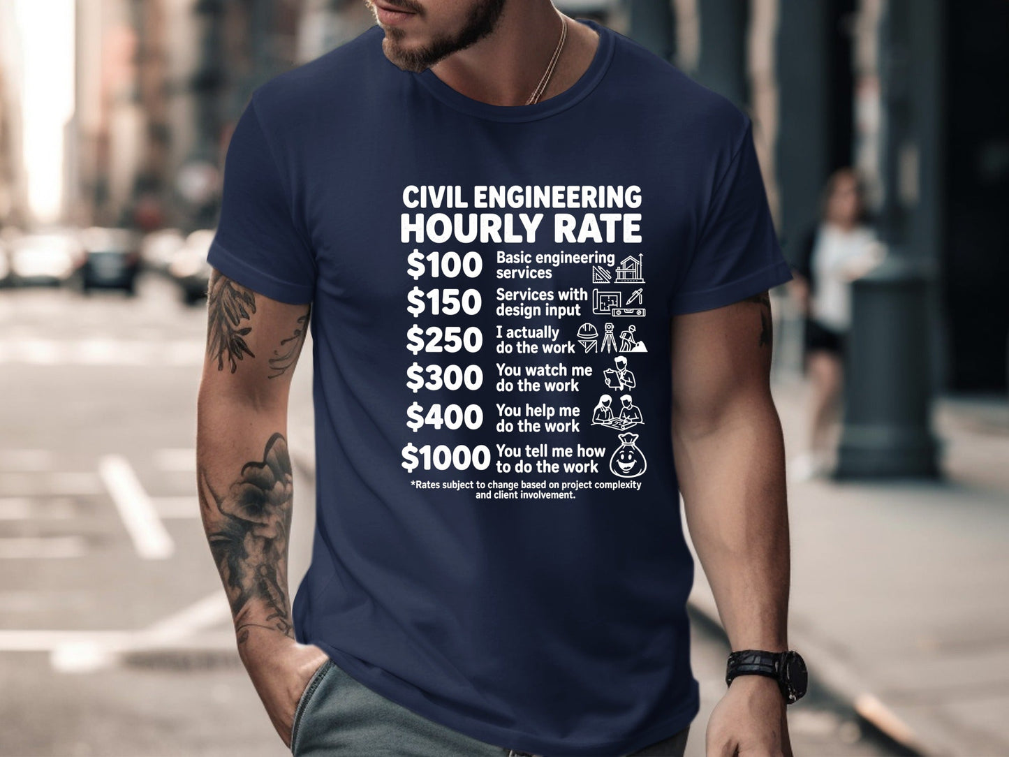Civil Engineering Hourly Rate T-Shirt - Funny Consultant Fee Tee