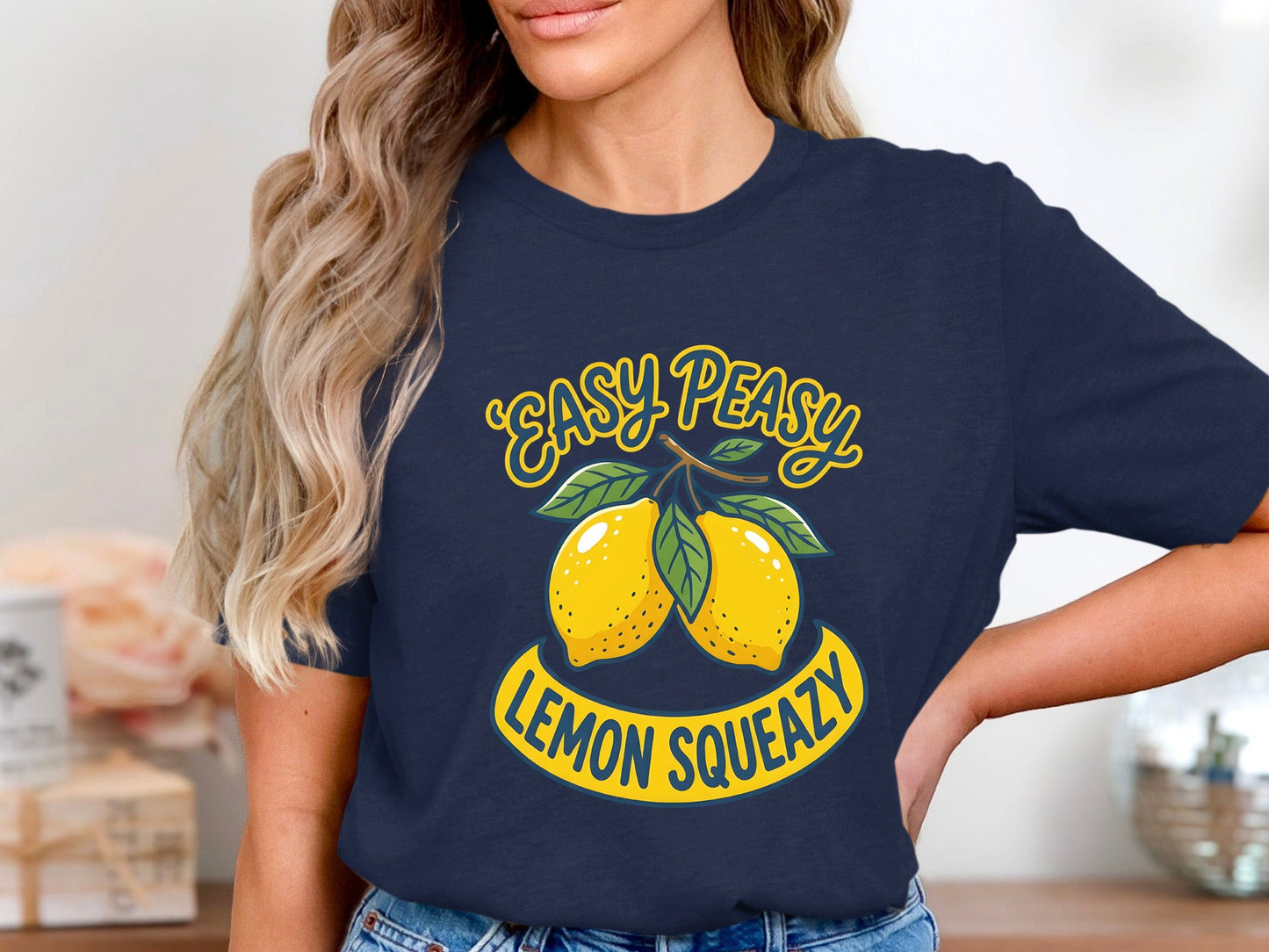 Easy Peasy Lemon Squeazy T-Shirt