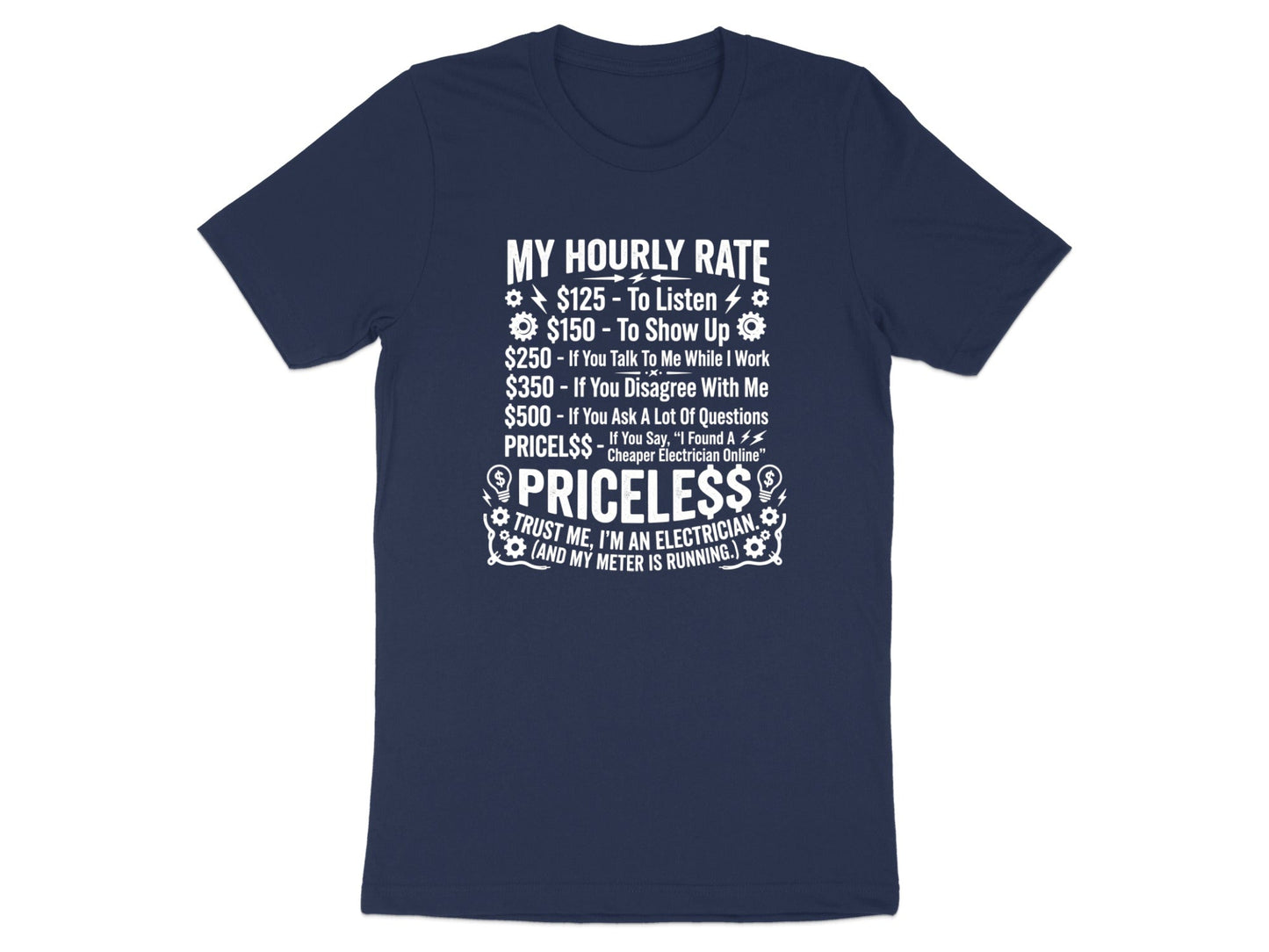 Electrician Hourly Rate Funny T-Shirt - Sparky Price List Tee