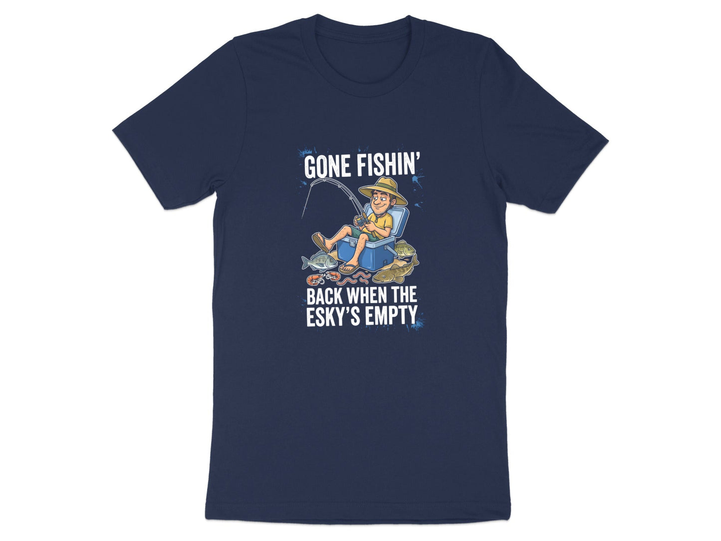 Gone Fishin' Back When The Esky's Empty T-Shirt