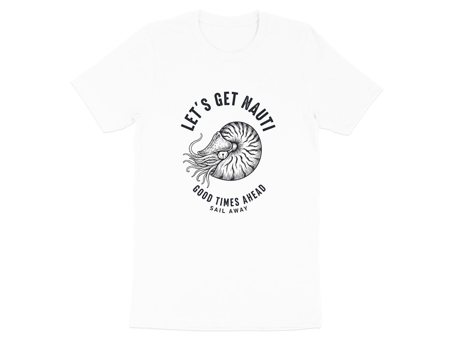 Let's Get Nauti - Nautilus Shell Nautical T-Shirt