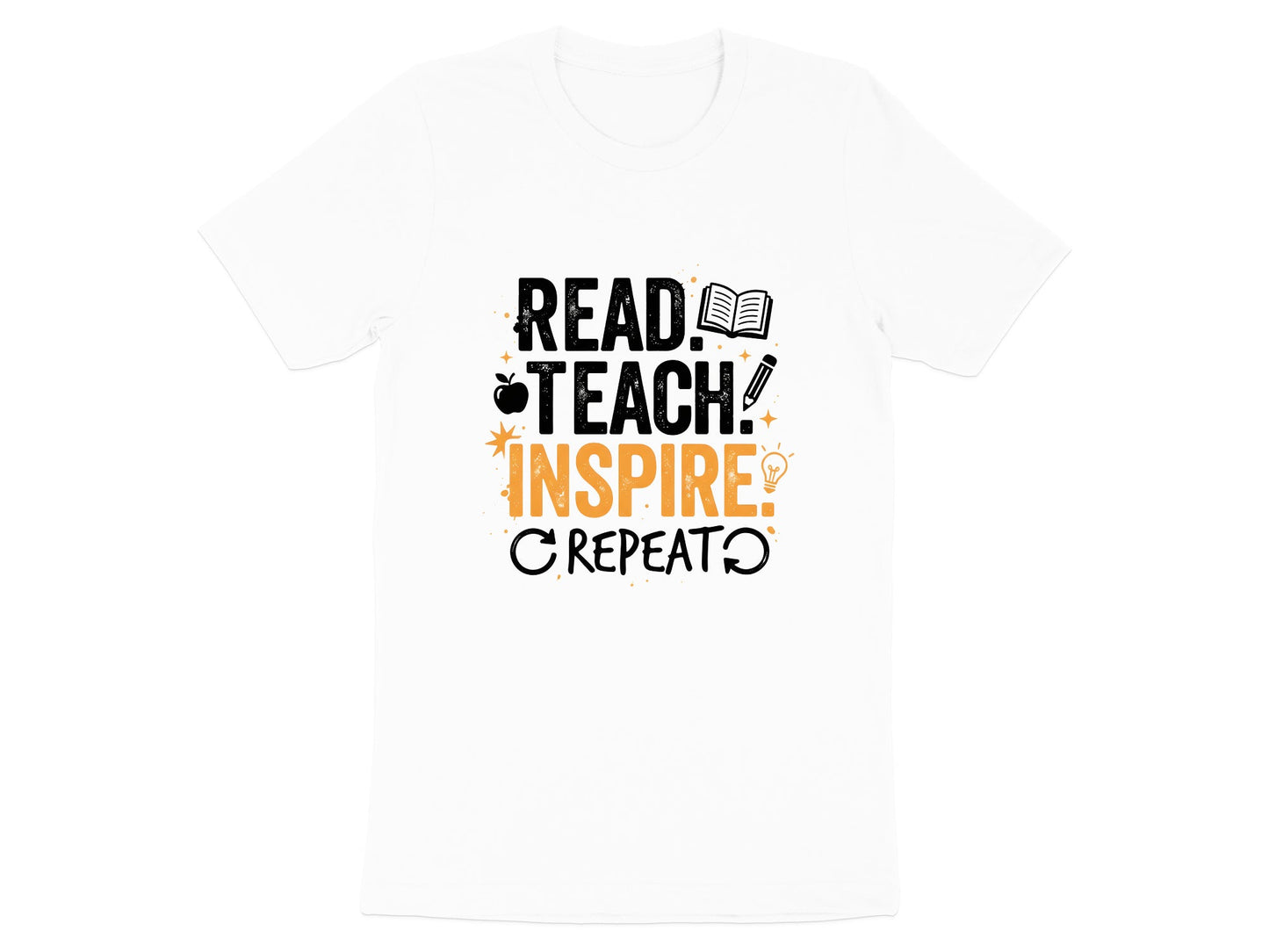 Read Teach Inspire Repeat T-Shirt - Educator Motto Tee