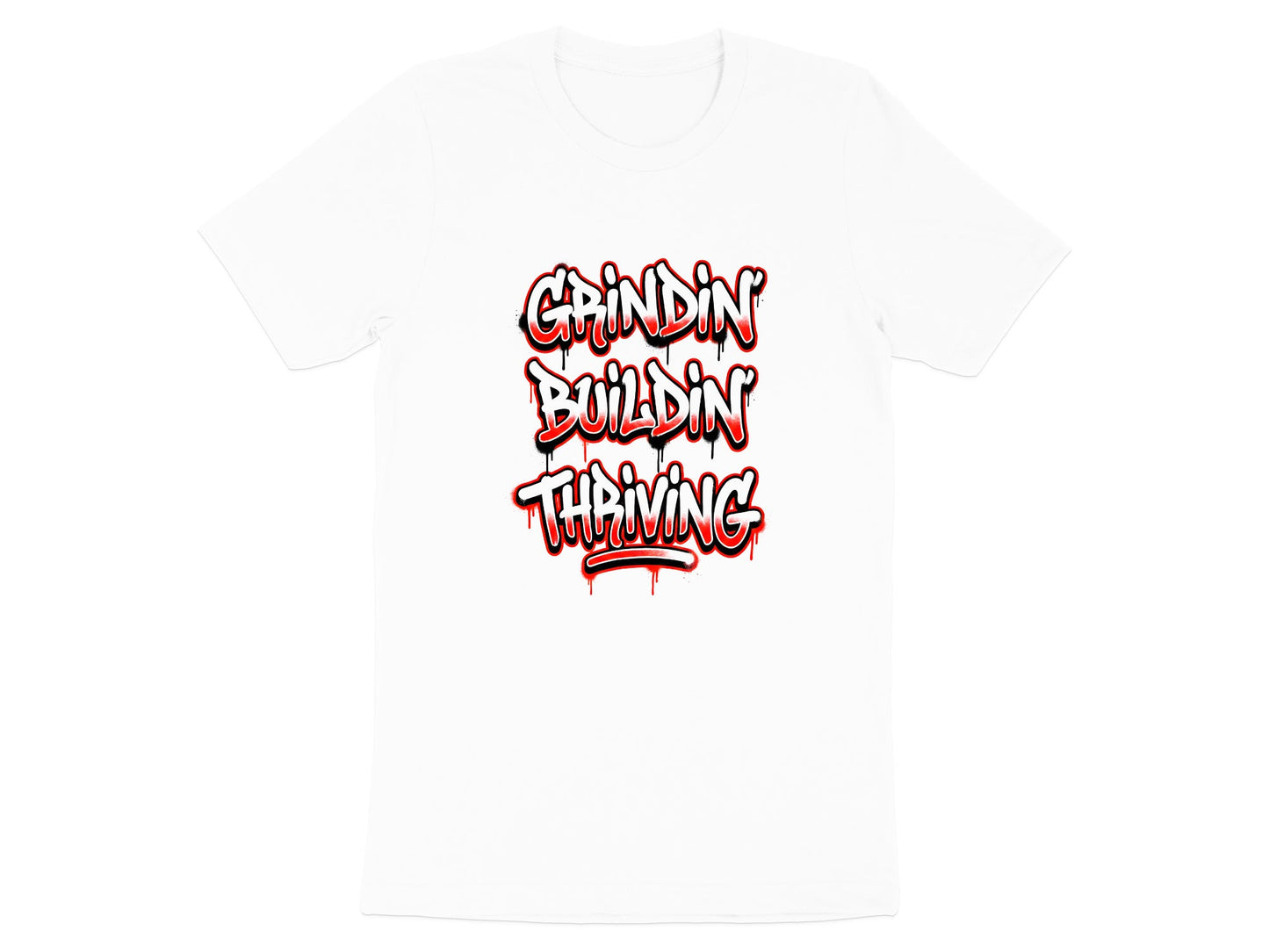 Grindin' Buildin' Thriving Graffiti Art T-Shirt