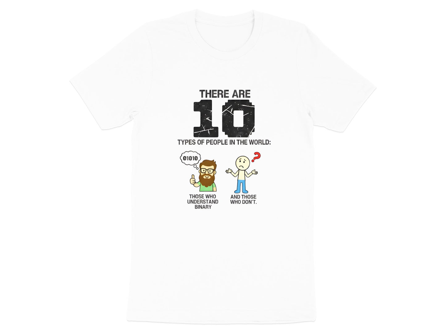 There Are 10 Types of People Binary Joke Tee