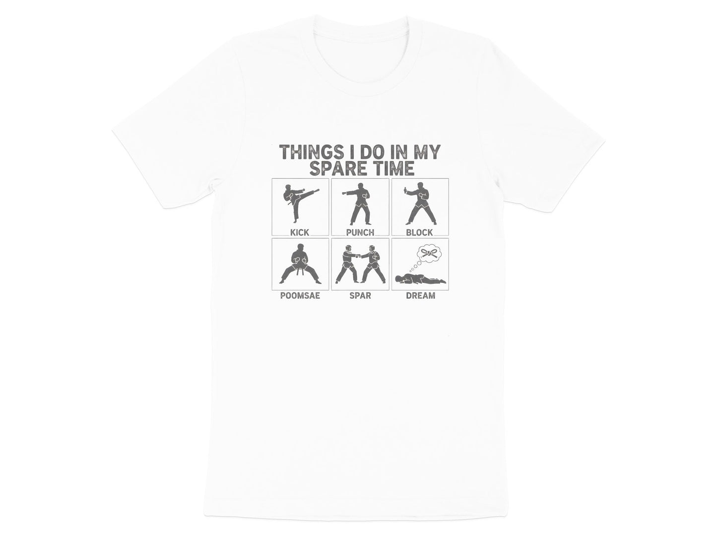 Things I Do In My Spare Time Taekwondo T-Shirt