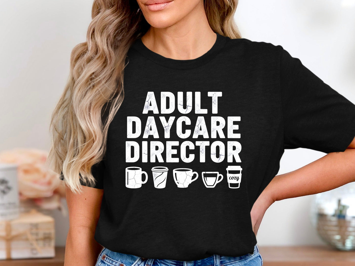 Adult Daycare Director Coffee Lover Graphic T-Shirt