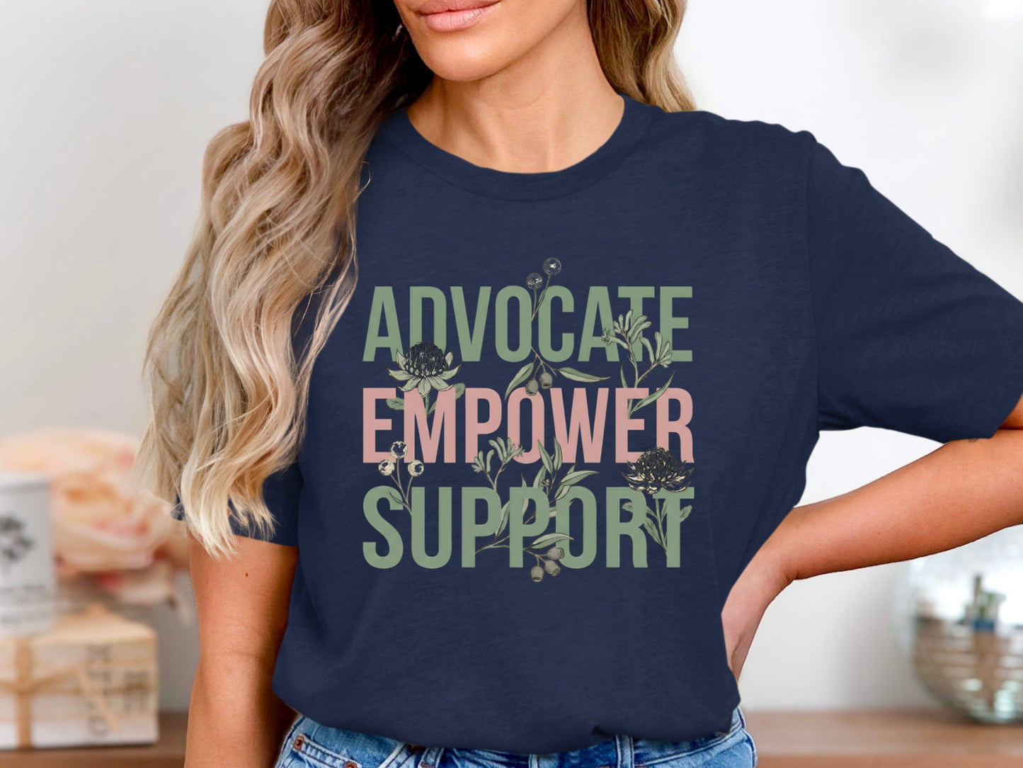 Advocate Empower Support T-Shirt - Botanical Social Worker Tee