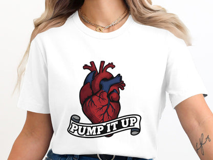 Pump It Up Anatomical Heart T-Shirt - Cardiology Tee
