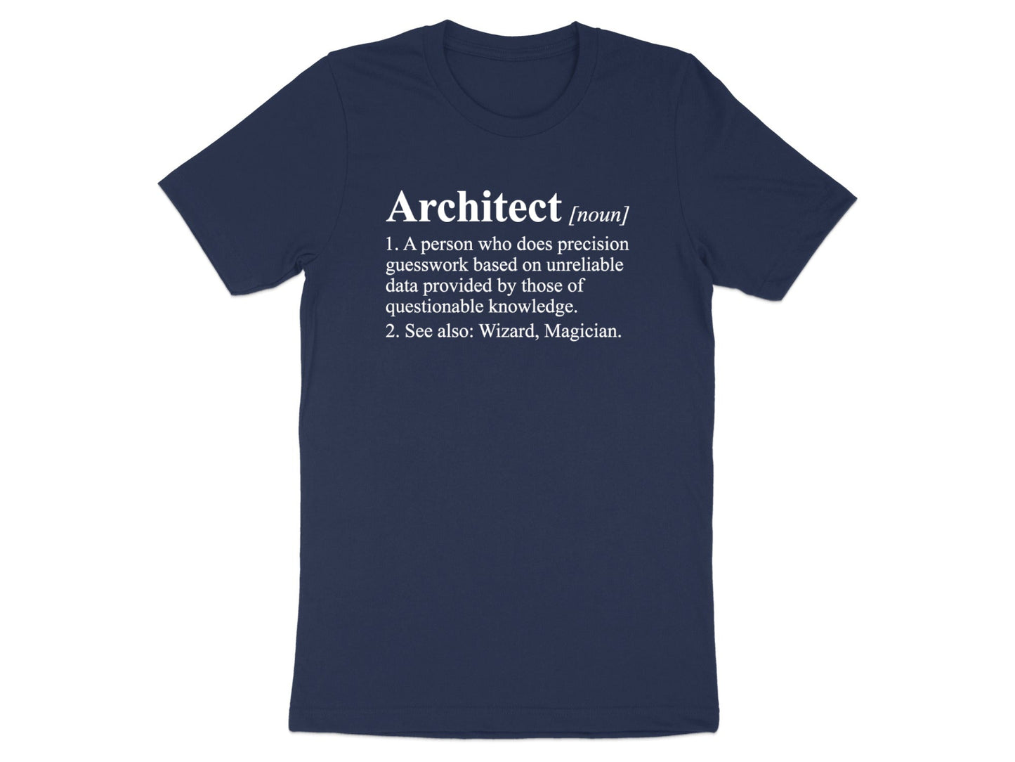 Architect 'Precision Guesswork' Humorous T-Shirt