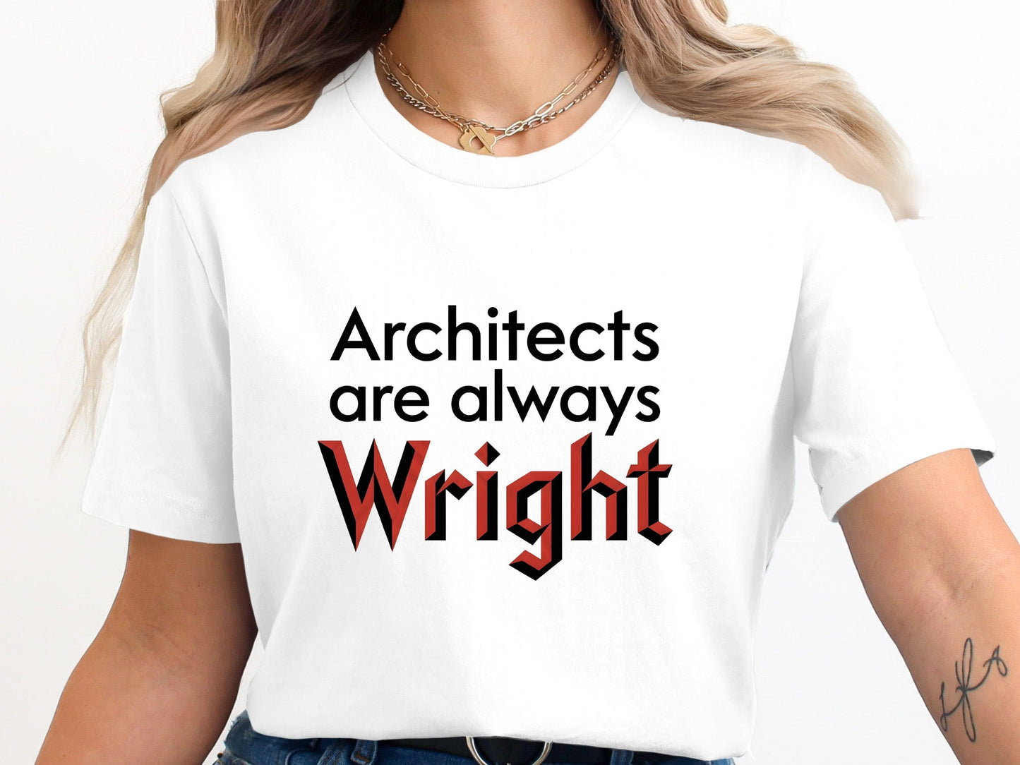 Architects are Always Wright Pun T-Shirt Graphic Tee