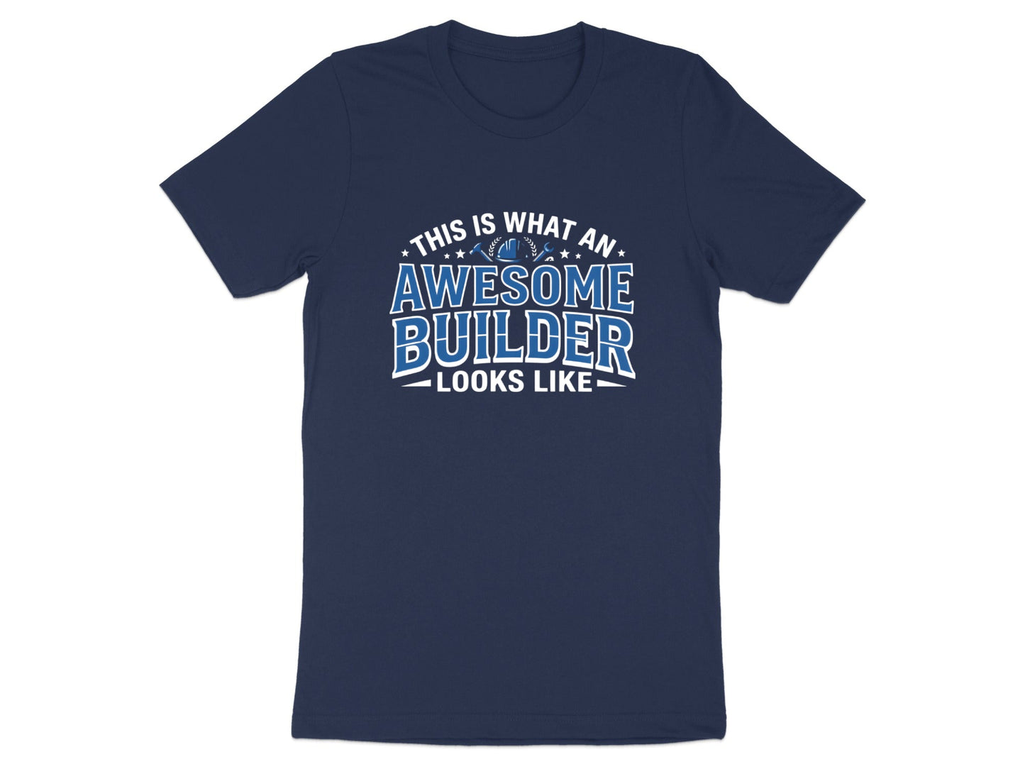 Awesome Builder Graphic T-Shirt - Tradesman Tee