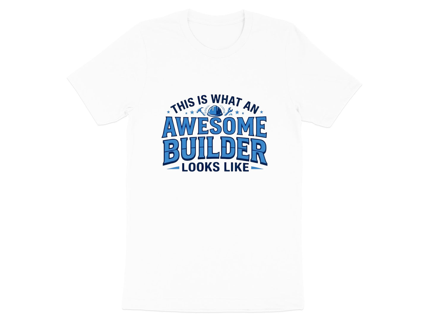 Awesome Builder Graphic T-Shirt - Tradesman Tee