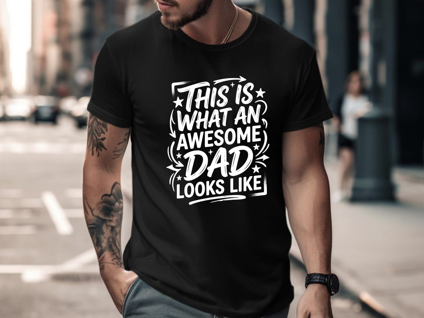 This Is What An Awesome Dad Looks Like Tee