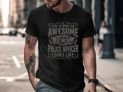 Awesome Police Officer T-Shirt - Law Enforcement Gift Tee