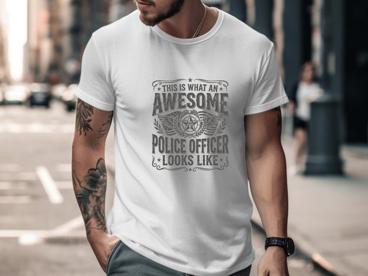 Awesome Police Officer T-Shirt - Law Enforcement Gift Tee
