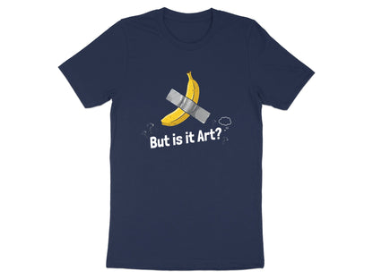 Banana Duct Tape 'But Is It Art?' T-Shirt
