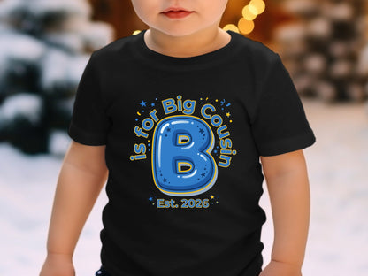 B is for Big Cousin Sibling Announcement Tee