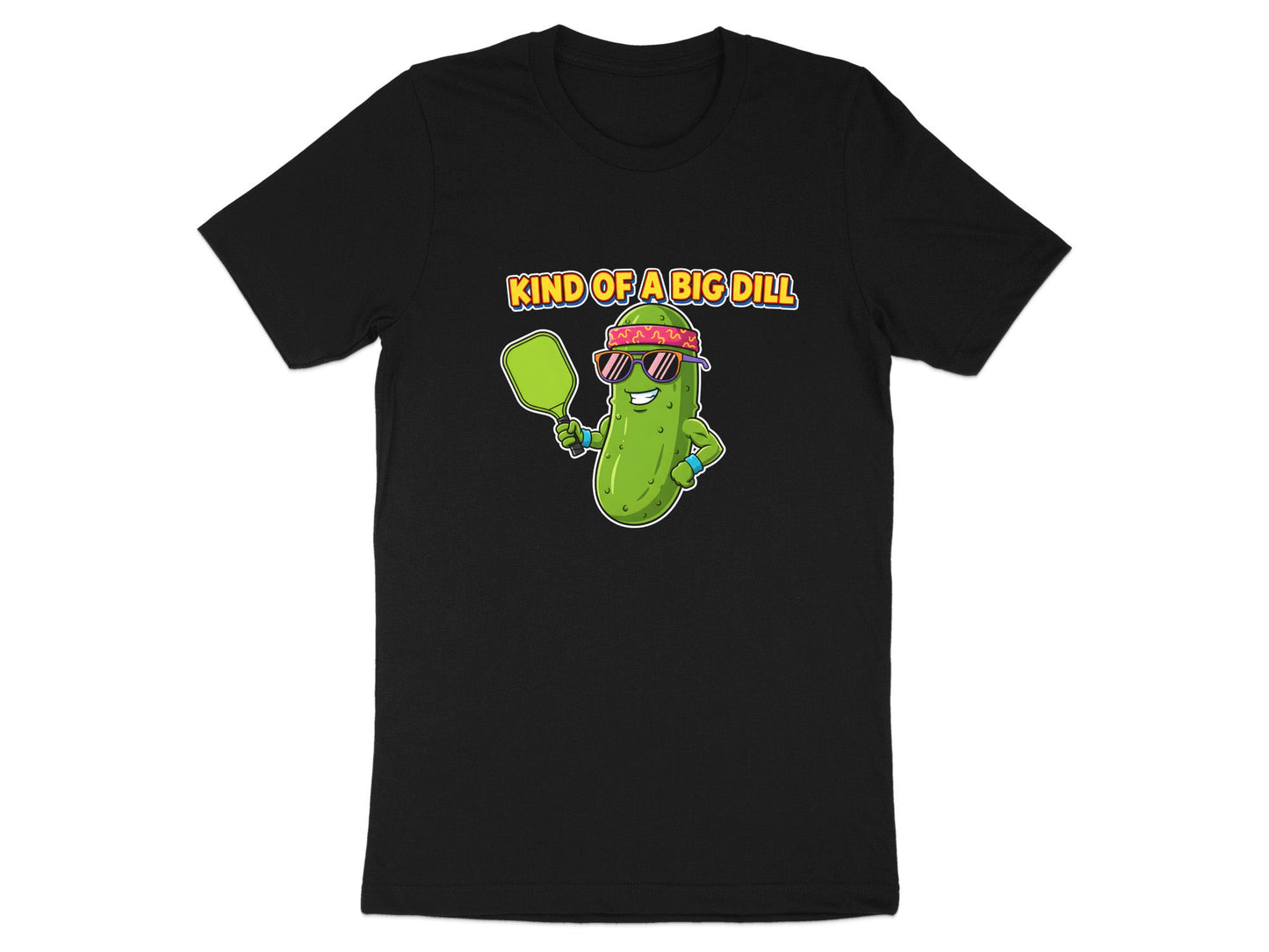 Kind Of A Big Dill Funny Pickleball Pun T-Shirt