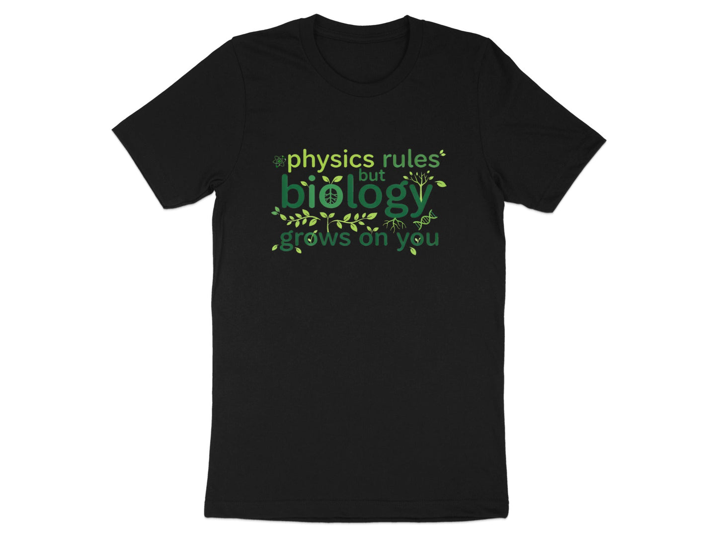 Biology Grows On You T-Shirt - Funny Science Pun Graphic