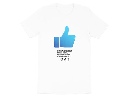 Social Media Like Button Joke T-Shirt