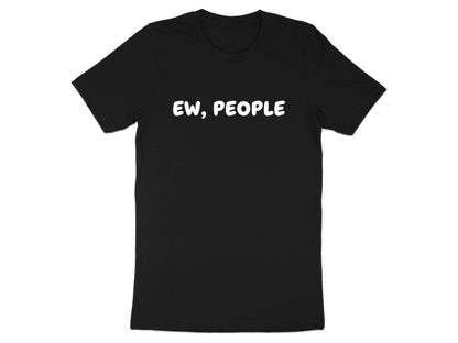 Ew People Bold Introvert Statement T-Shirt