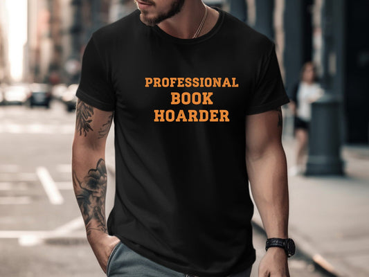 Professional Book Hoarder Bold Graphic T-Shirt