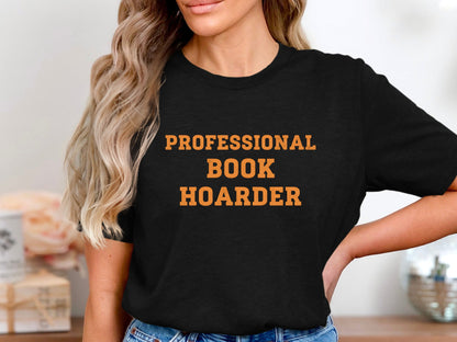 Professional Book Hoarder Bold Graphic T-Shirt