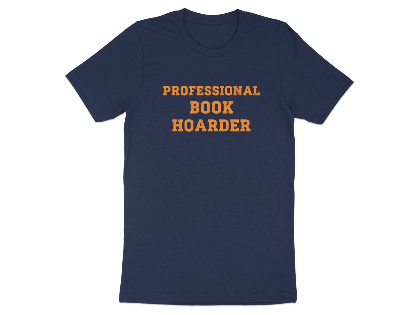 Professional Book Hoarder Bold Graphic T-Shirt