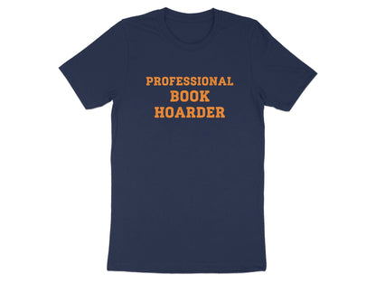 Professional Book Hoarder Bold Graphic T-Shirt