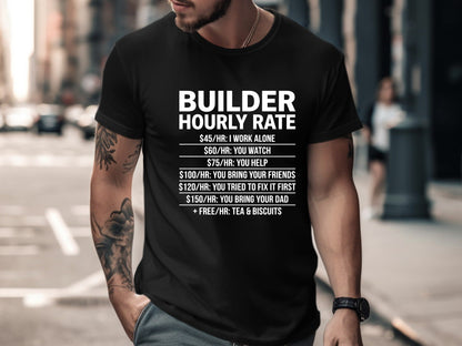 Builder Hourly Rate Funny T-Shirt - Tradie Price List Tee