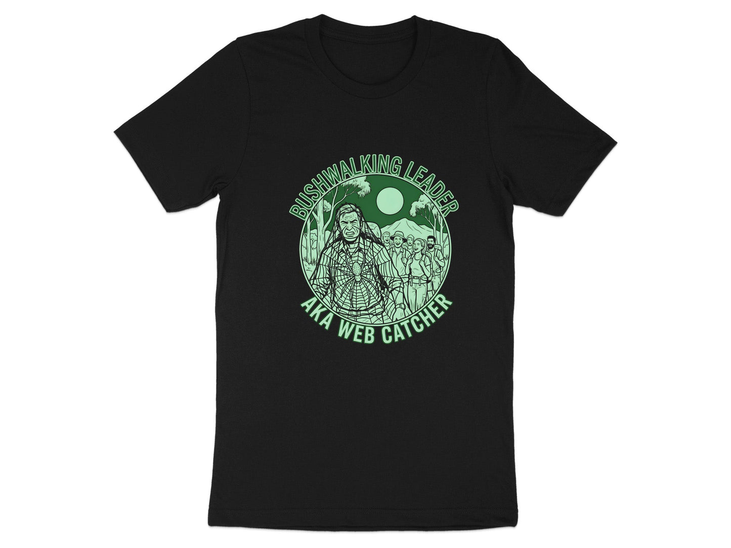 Bushwalking Leader AKA Web Catcher Funny T-Shirt