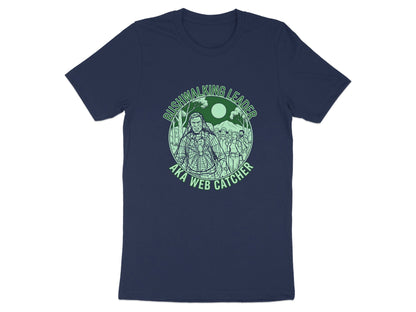 Bushwalking Leader AKA Web Catcher Funny T-Shirt