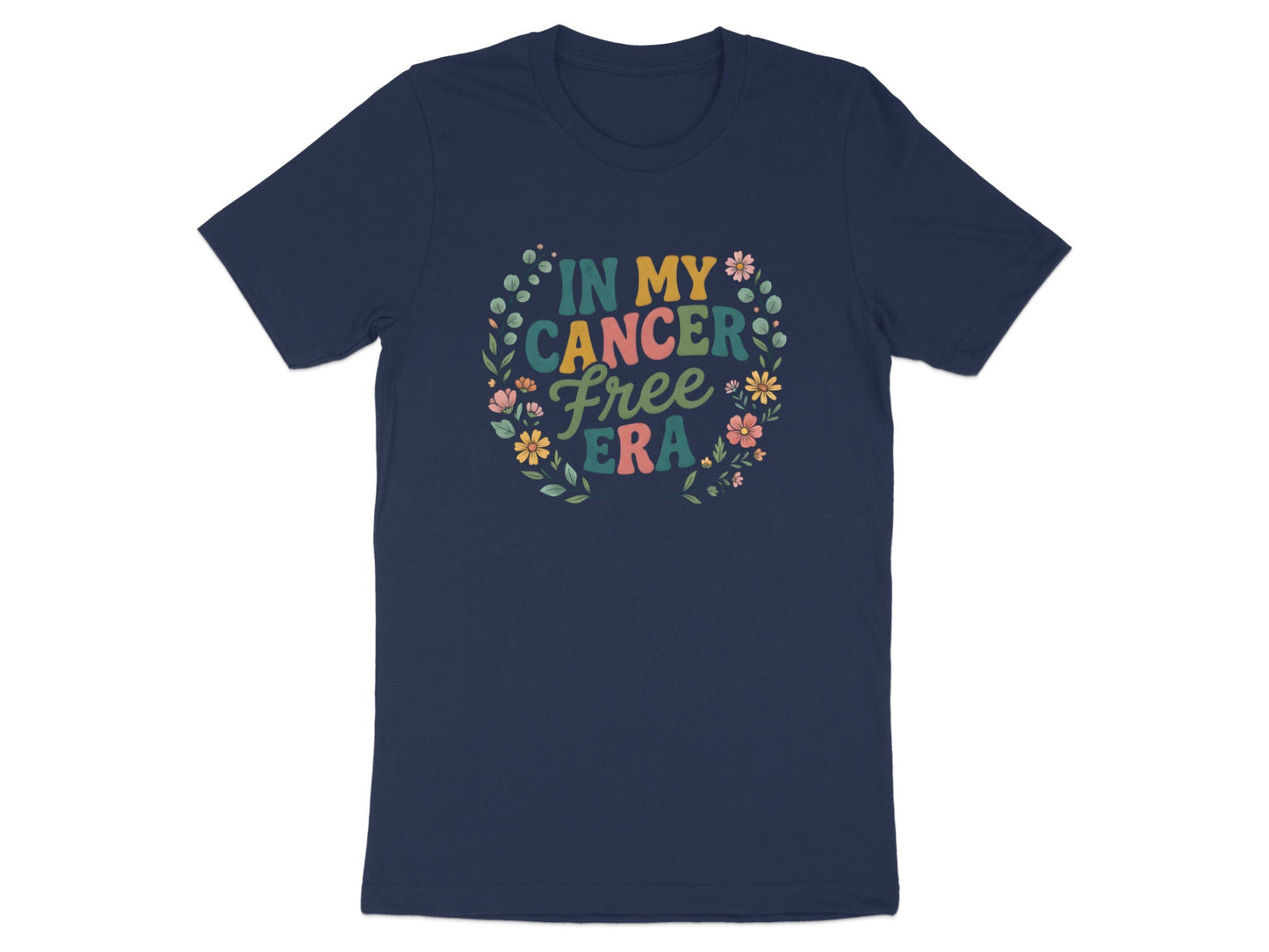 In My Cancer Free Era Floral Graphic T-Shirt