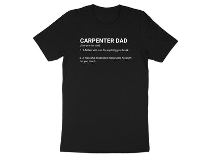 Carpenter Dad Definition T-Shirt - Funny Father's Day Tee