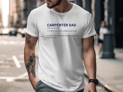 Carpenter Dad Definition T-Shirt - Funny Father's Day Tee