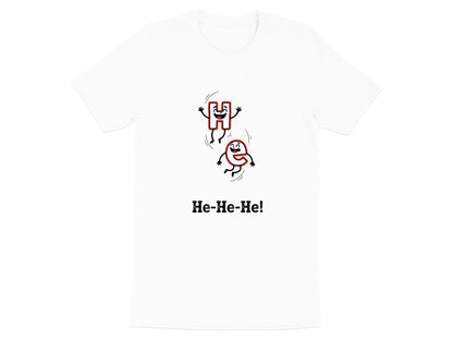 He-He-He Helium Science Pun Graphic T-Shirt