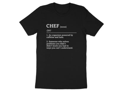 Chef Definition Humorous T-Shirt - Caffeine & Hate Kitchen Tee