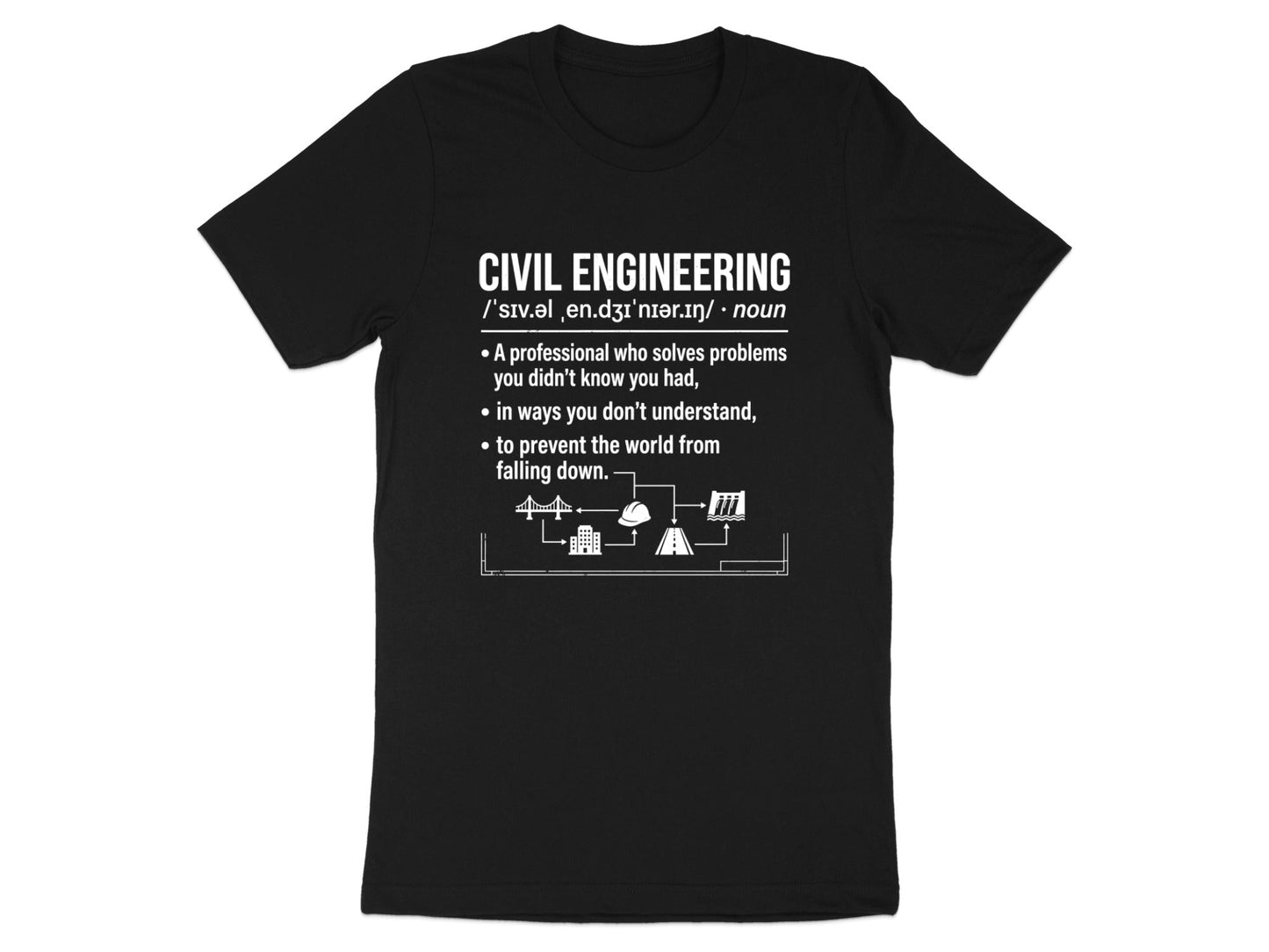 Civil Engineering Definition T-Shirt - Professional Identity Tee