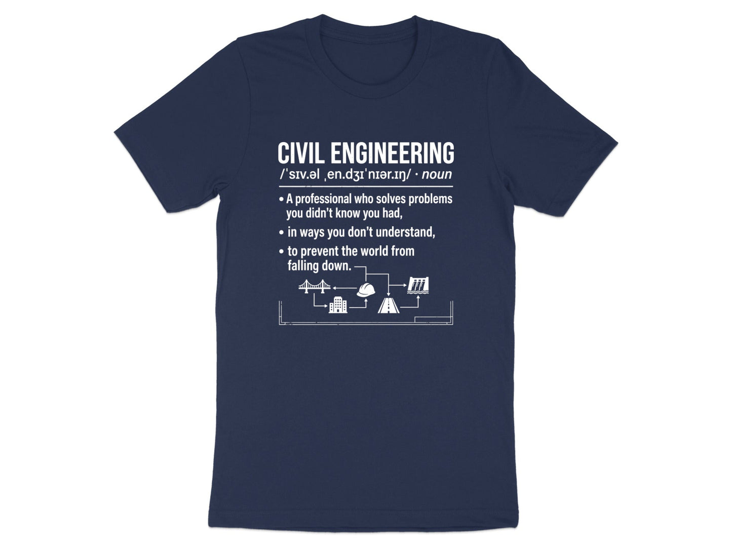 Civil Engineering Definition T-Shirt - Professional Identity Tee