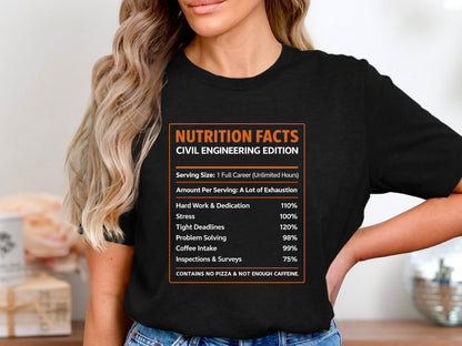 Civil Engineering Nutrition Facts T-Shirt - Hard Work & Coffee Tee