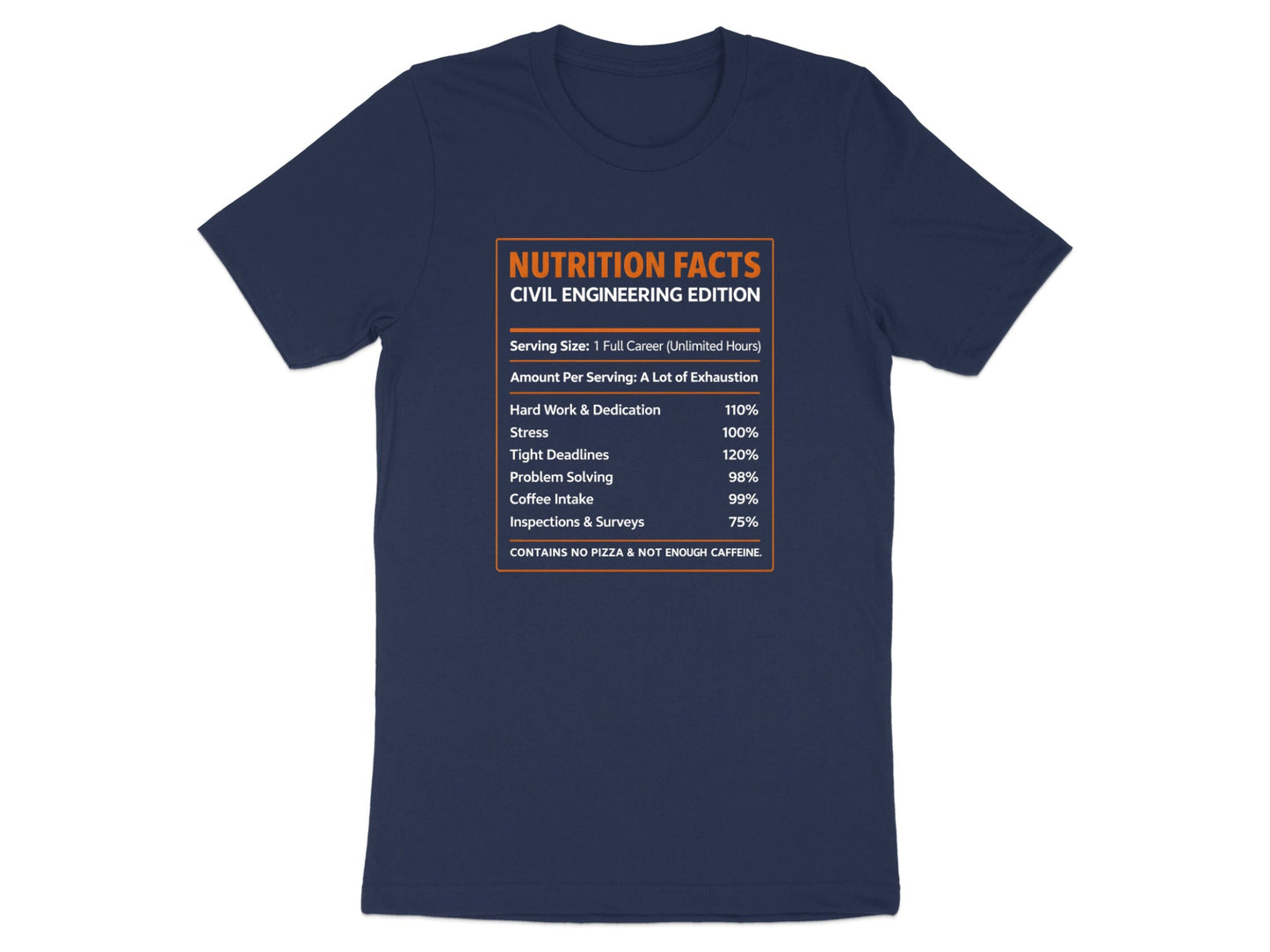 Civil Engineering Nutrition Facts T-Shirt - Hard Work & Coffee Tee