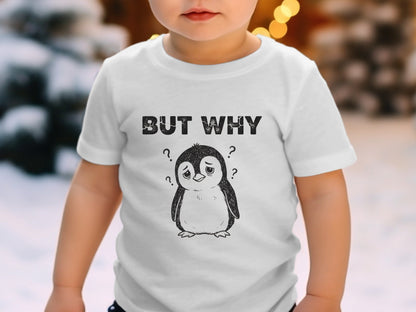 But Why? Confused Penguin T-Shirt - Funny Relatable Mood Tee