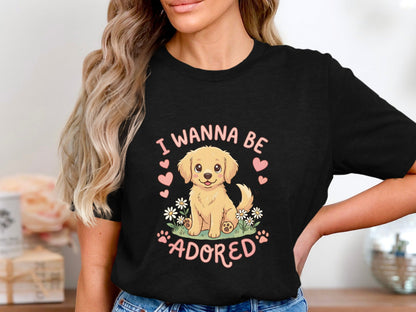 I Wanna Be Adored Puppy T-Shirt - Cute Golden Retriever Art