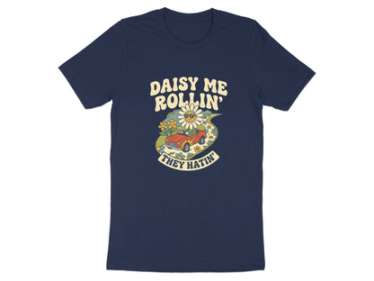 Daisy Me Rollin' Funny Retro Graphic T-Shirt