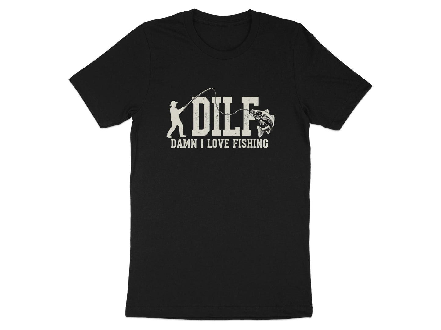 DILF - Damn I Love Fishing Graphic T-Shirt