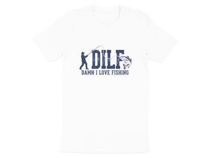 DILF - Damn I Love Fishing Graphic T-Shirt